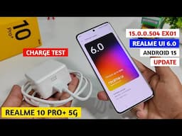 Realme 10 Pro Plus Charging After Android 15 Update | Charge Test Realme 10 Pro Plus