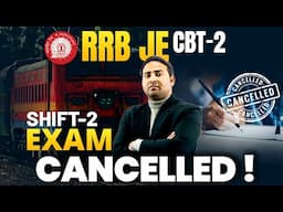 RRB JE CBT-2 2025 | Paper Cancelled 22 Apr 2025 Shift-2