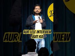 Aur lele Interview. #StandupComedy #FunnyReels #JatComedy #HRInterview #ComedyShorts #DesiHumor #LOL