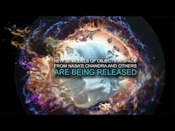 Quick Look: NASA's Chandra Releases New 3D Models of Cosmic Objects
