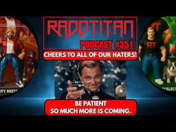 🎙️ RaddTitan Podcast #351 | XM Studios Fallout: Haters, Truth & the Future of Collecting