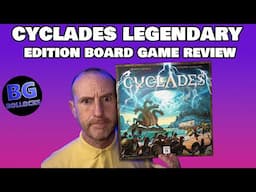 Cyclades Legendary Edition (Retail) Board Game Review