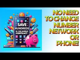 👍 Save Hundreds on your Mobile Phone Bill - No Need To Change Network, Number or Phone! 👍