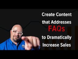 Create Content that Addresses FAQs to Dramatically Increase Sales