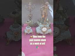 🕰️ Time from the Past: Mantel Clock as a Work of Art!🛍️ #subscribe #brocante