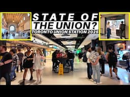 What's New? A Full Walkthrough Of Toronto's Union Station In June 2025 | Restaurants & Retail Update