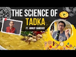 The Science of Tadka (featuring Abhijit Bannerjee)