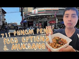 711 Food options sa Phnom Penh