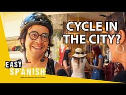 Do People Cycle in Mexico City? | Easy Spanish 384