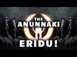 The Anunnaki Secret Hidden Within Eridu