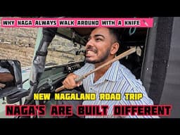 Naga’s Are Built Different‼️ ആയുധമില്ലാതെ ഇതിലൂടെ യാത്ര സാധ്യമല്ല New Nagaland Road Trip