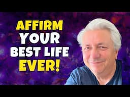 Morning "I AM" Affirmations for Your Best Life Ever | 10-Minute Motivation Boost