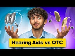 Hearing Aids vs. OTC Devices – The BIGGEST Differences EXPLAINED!