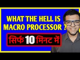 What is Macro Processor 🔥