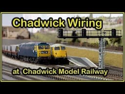 Chadwick Wiring at Chadwick Model Railway | 254.