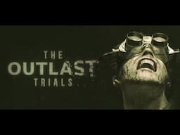 WE GOTTA MAKE IT OUT!!!! THE OUTLAST TRIALS GAMEPLAY W/ @ItsRyan803 !!!!!!!!
