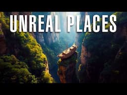 UNREAL PLACES | The Most Jaw-Dropping Locations on Planet Earth