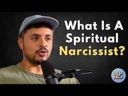 How to Spot a Narcissist Before They Break You (Spiritual Narcissism Exposed) | Heal Thy Self #386