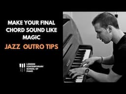 Piano Outros - How To End A Tune