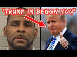 R. KELLY in BIG TROUBLE‼️Begs TRUMP for a Pardon b4 THEY UNALIVE him in PRISON