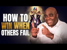 How to Win When Others Fail - Morning Prayer