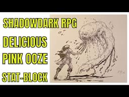 BUILDING SHADOWDARK DELICIOUS PINK OOZE MONSTER STAT-BLOCK 🔴#4k LIVE