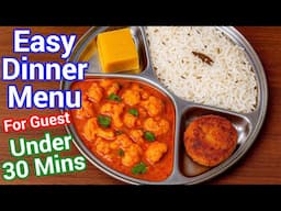 Emergency Dinner Menu for Guests – Quick & Delicious Under 30 Mins | Dinner Party ideas in a Hurry