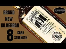 NO SHERRY, PORT OR WINE FINISHES.....NEW KILKERRAN 8 BOURBON CASK  (2025)