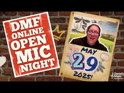 DMF Online Open Mic Night on May 29, 2025