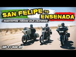 Can We Make It Across The Mexican Desert? (San Felipe to Ensenada) | Day 4 - Vlog 189