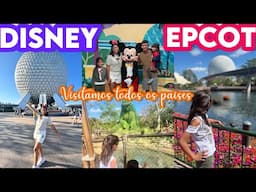 SEM FURAS FILAS E Fizemos todos os países - Epcot Disney vlog Orlando
