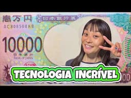 OS SEGREDOS DAS NOVAS NOTAS DO JAPÃO - Japão Nosso De Cada Dia