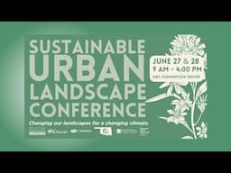 Sustainable Urban Landscape Conference 2025 Preview