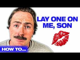 HOW TO Kiss