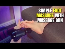 The EASIEST way to use Massage Gun on the Foot