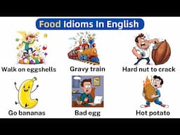 Food Idioms In English | English Idioms - Level Up Your English Vocabulary