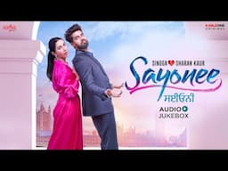 Sayonee - Full Movie Songs (Audio Jukebox) | Latest Punjabi Songs 2025 | KableOne | 27th June