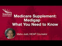 Medicare Supplement (Medigap): What You Need to Know