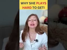 The Truth About Why Women Play Hard to Get