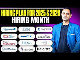 TCS, Infosys , Accenture Hiring plan for 2025 & 2026 Batch | Hiring Month