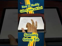 How to modify Color, Look and Feel | Galaxy Tab | Hidden Features #shorts #shortvideo | Tech Gadgets