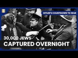 The Night That Started the Holocaust | Hitler's Countdown To War