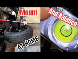 How I MOUNT and Balance My Tires At Home Easily and Cheaply !!!!
