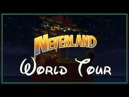 Exploring Neverland - Kingdom Hearts World Tour