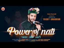 New Himachali Non Stop Pahari Songs | Power of Nati By Vicky Chauhan | Music HunterZ
