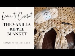 Vanilla Ripple Crochet Blanket | EASY & FAST