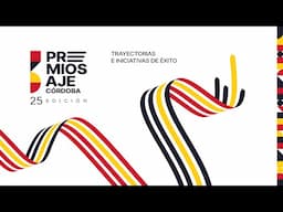 PREMIOS AJE CÓRDOBA 2025 | Premios y trayectorias de éxito | 25 EDICIÓN