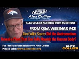 Alex Collier Shares: Did the Andromedans Reveal a Plant That Can Fully Nourish the Human Body?