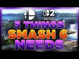 5 Things We Need In The New Smash Bros. Game