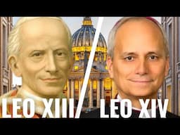 Pope Leo & Pope Leo: Freemasonry, Liberalism, Social Teaching and the City of Satan vs City of God